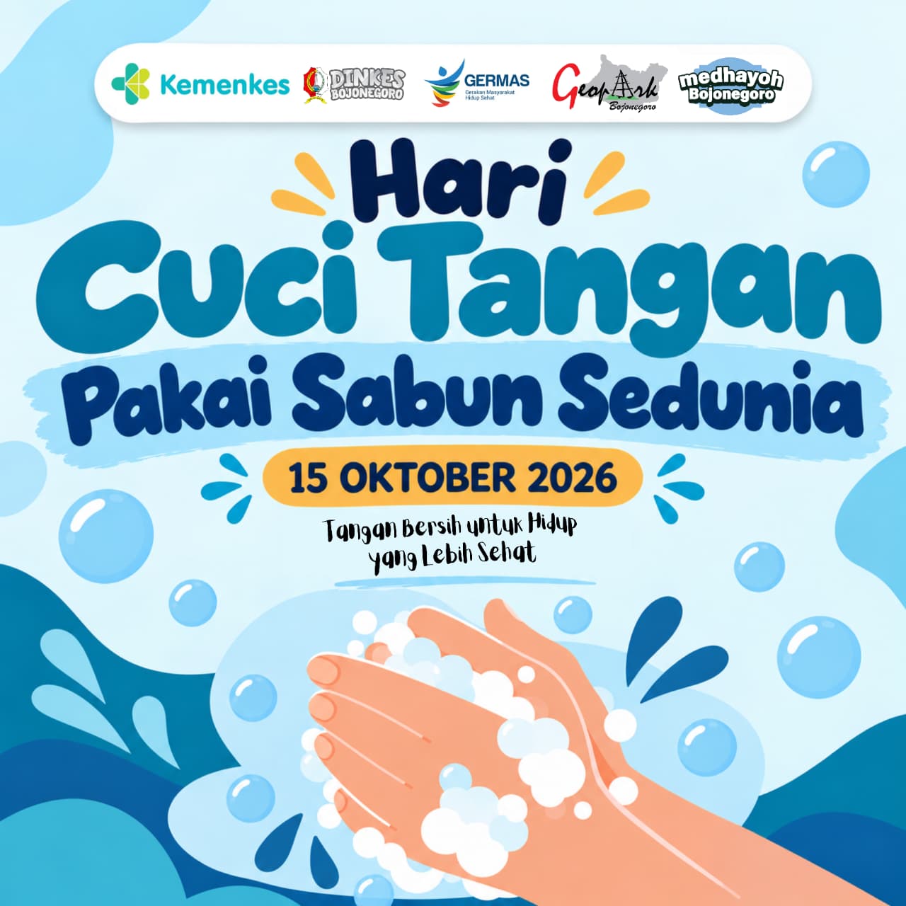 🫧💙 SELAMAT HARI CUCI TANGAN PAKAI SABUN SEDUNIA 2026! 💙🫧 - Foto 1